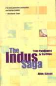The Indus Saga by Aitzaz Ahsan